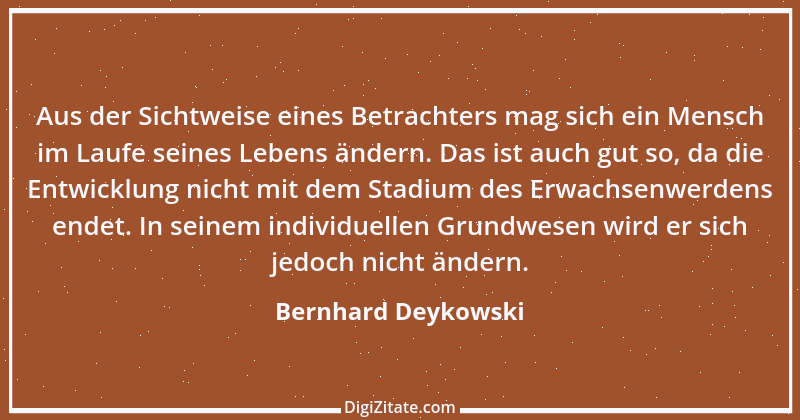 Zitat von Bernhard Deykowski 5