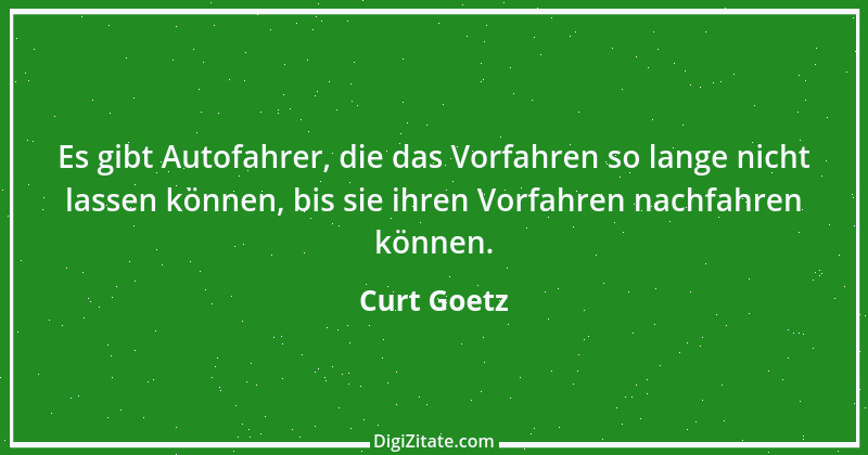 Zitat von Curt Goetz 92