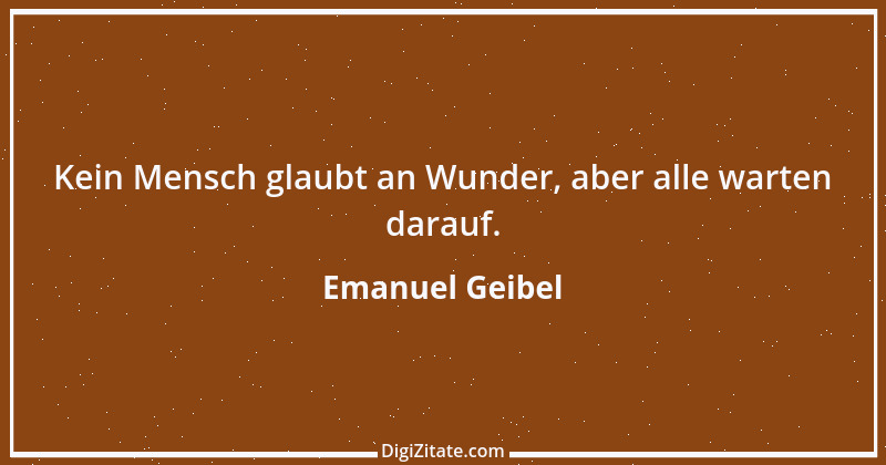 Zitat von Emanuel Geibel 117