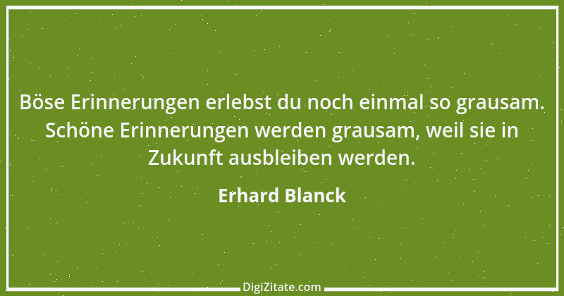 Zitat von Erhard Blanck 315