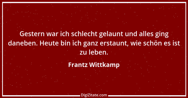 Zitat von Frantz Wittkamp 59