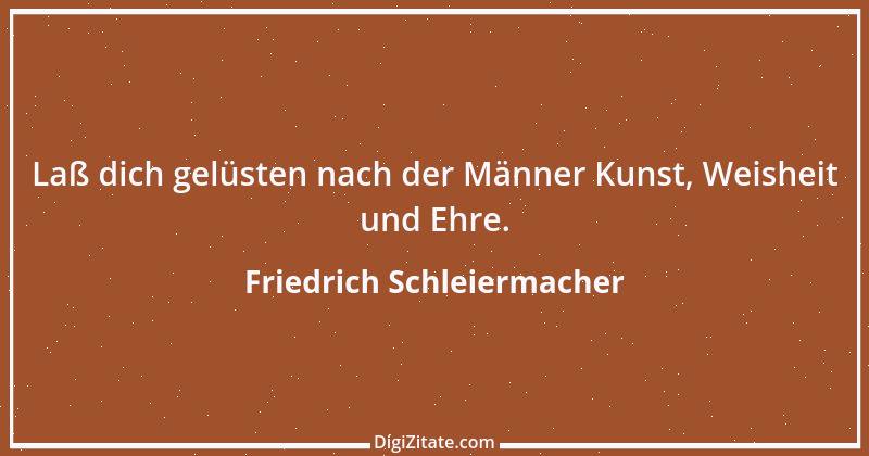 Zitat von Friedrich Schleiermacher 108