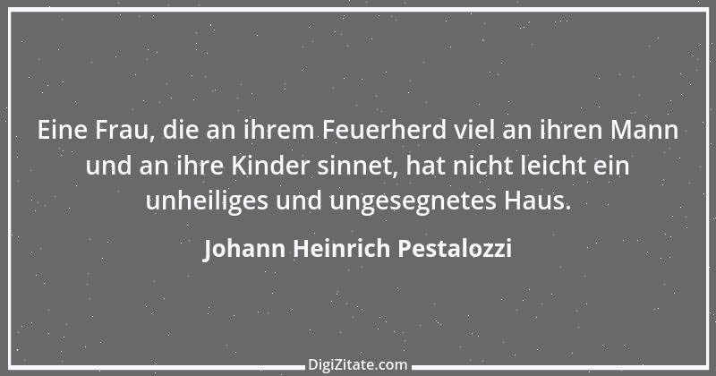 Zitat von Johann Heinrich Pestalozzi 231