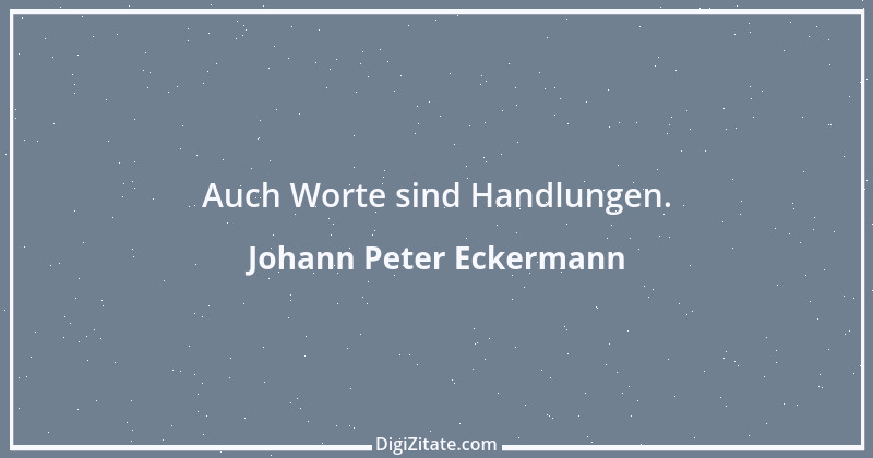 Zitat von Johann Peter Eckermann 7