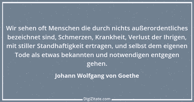 Zitat von Johann Wolfgang von Goethe 1760