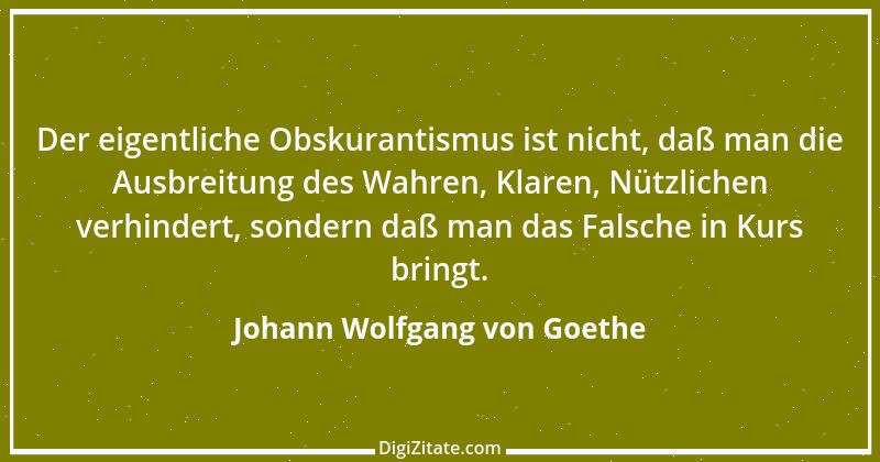 Zitat von Johann Wolfgang von Goethe 3760