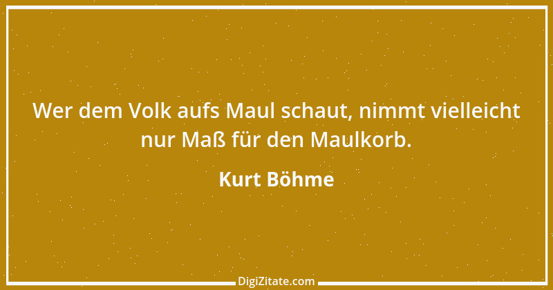 Zitat von Kurt Böhme 1