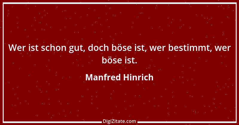 Zitat von Manfred Hinrich 2934