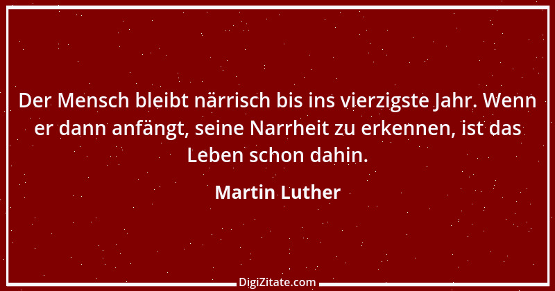 Zitat von Martin Luther 448