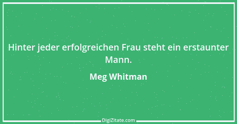 Zitat von Meg Whitman 1