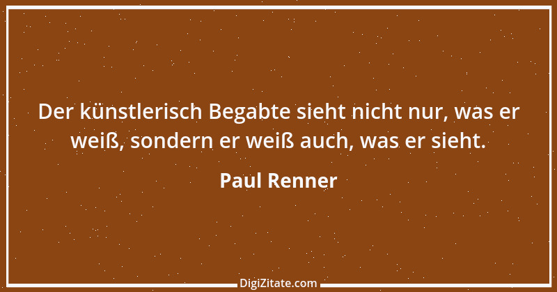 Zitat von Paul Renner 4