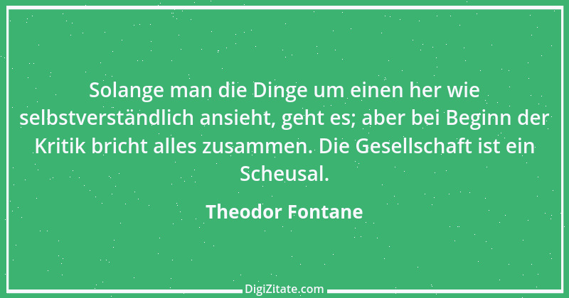 Zitat von Theodor Fontane 22