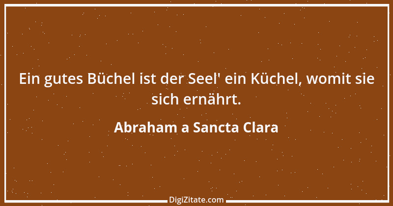 Zitat von Abraham a Sancta Clara 17