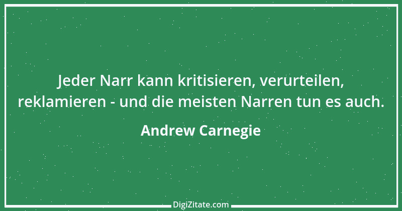 Zitat von Andrew Carnegie 4