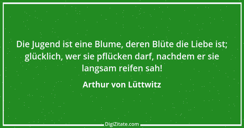 Zitat von Arthur von Lüttwitz 12