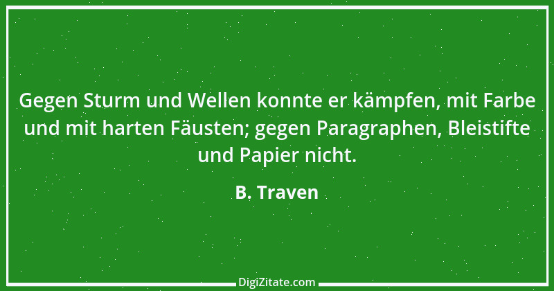 Zitat von B. Traven 163