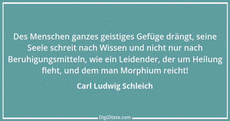 Zitat von Carl Ludwig Schleich 45