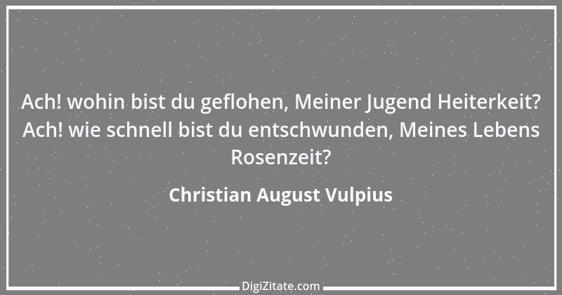 Zitat von Christian August Vulpius 4