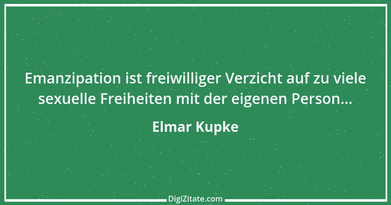 Zitat von Elmar Kupke 396