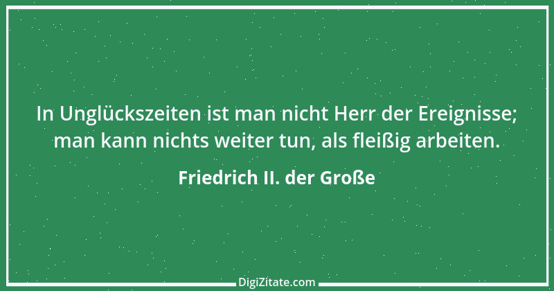 Zitat von Friedrich II. der Große 218