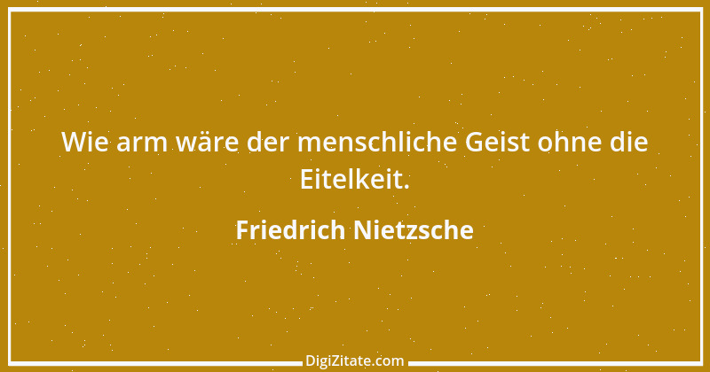 Zitat von Friedrich Nietzsche 3