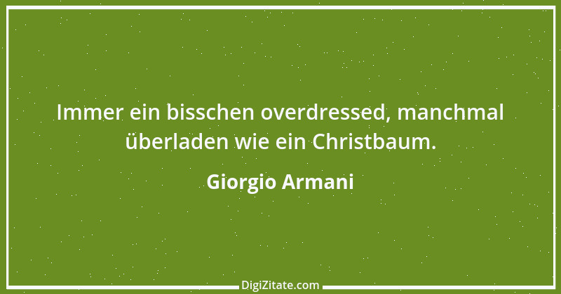 Zitat von Giorgio Armani 3