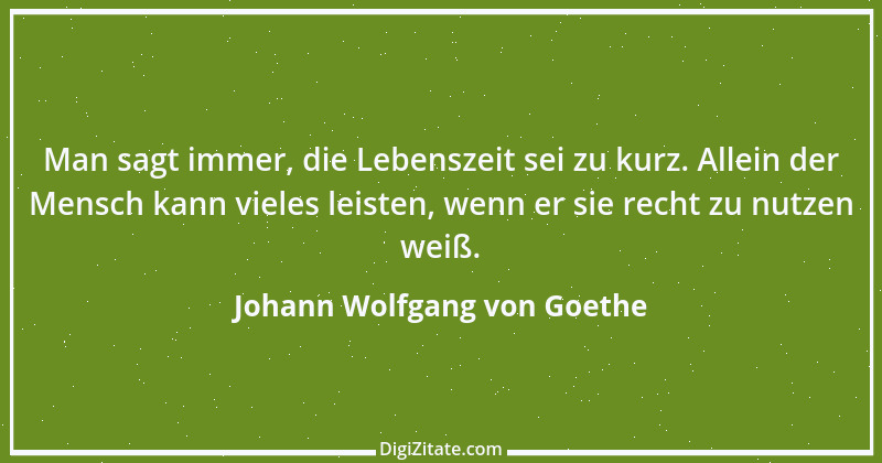 Zitat von Johann Wolfgang von Goethe 1066