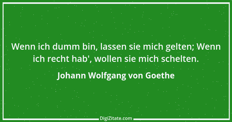 Zitat von Johann Wolfgang von Goethe 4066