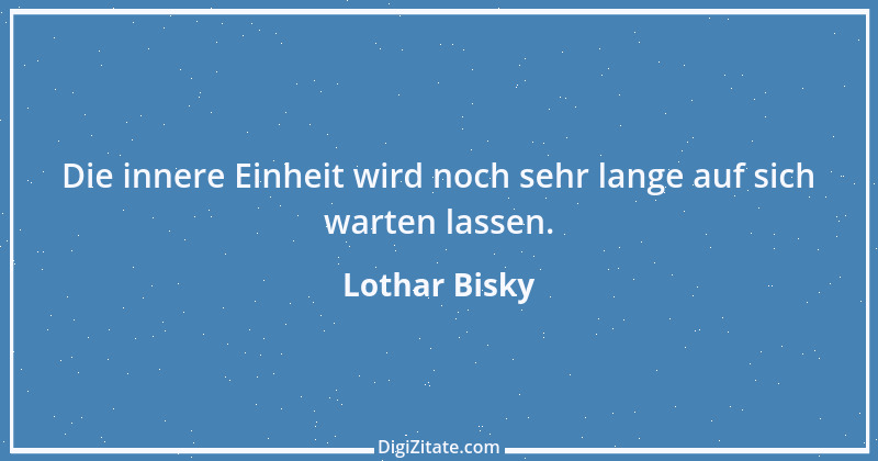 Zitat von Lothar Bisky 5