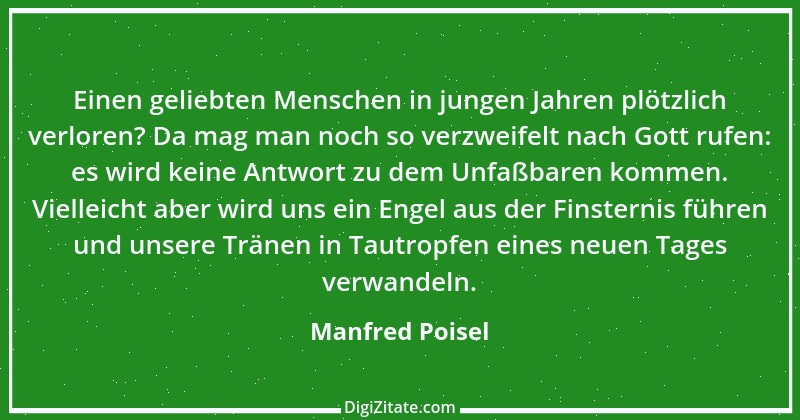 Zitat von Manfred Poisel 153