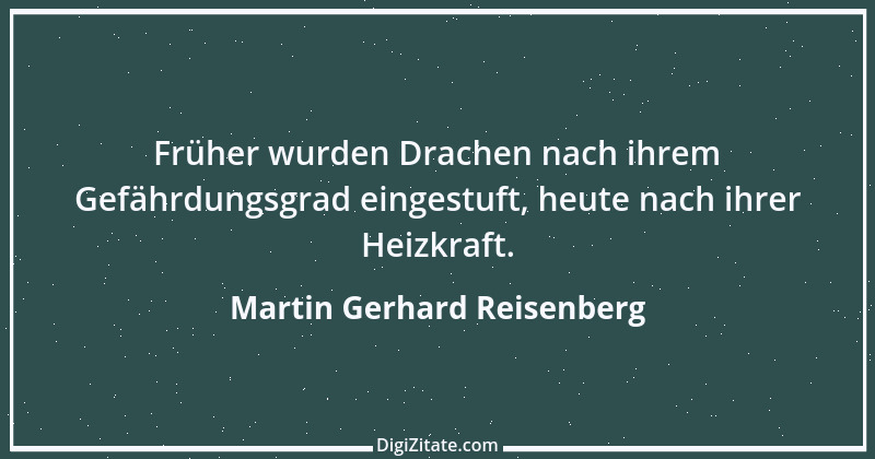 Zitat von Martin Gerhard Reisenberg 2381