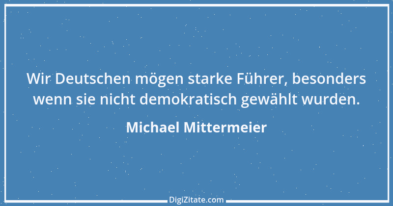 Zitat von Michael Mittermeier 4