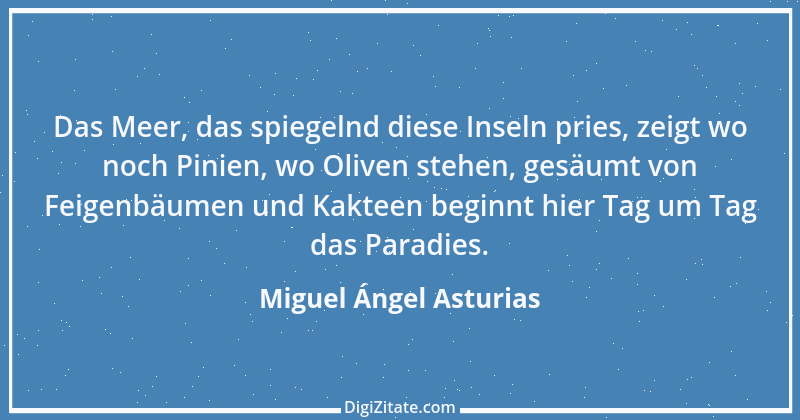 Zitat von Miguel Ángel Asturias 1