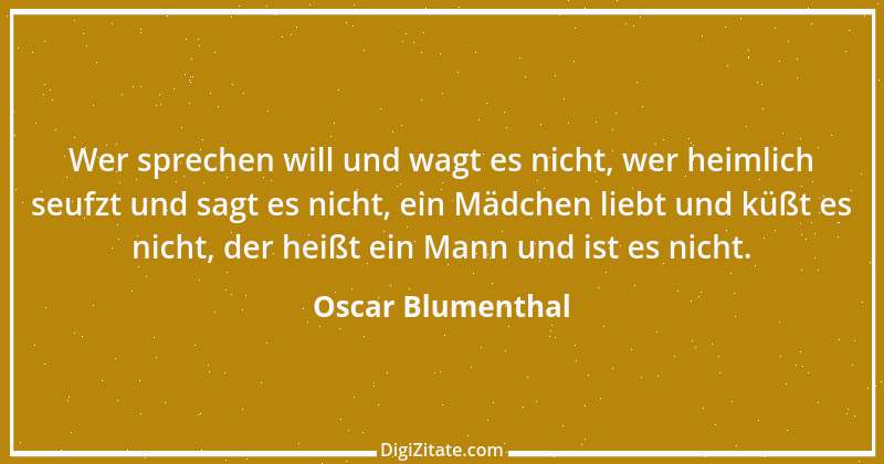 Zitat von Oscar Blumenthal 30