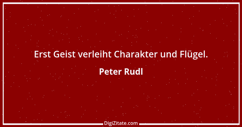 Zitat von Peter Rudl 340