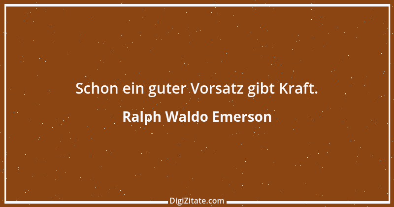 Zitat von Ralph Waldo Emerson 111