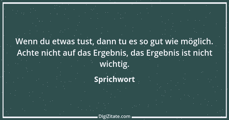 Zitat von Sprichwort 58