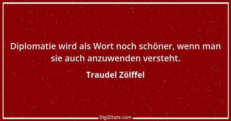 Zitat von Traudel Zölffel 51