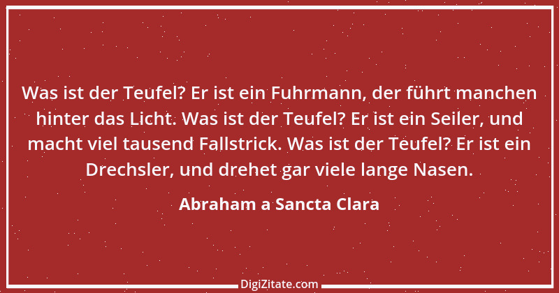 Zitat von Abraham a Sancta Clara 18