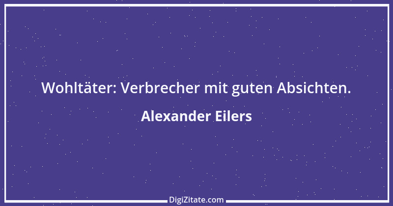 Zitat von Alexander Eilers 154