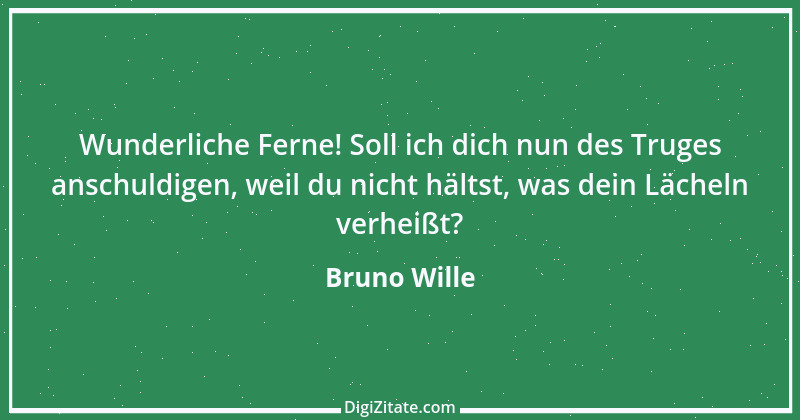 Zitat von Bruno Wille 3