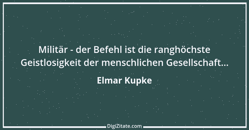 Zitat von Elmar Kupke 397