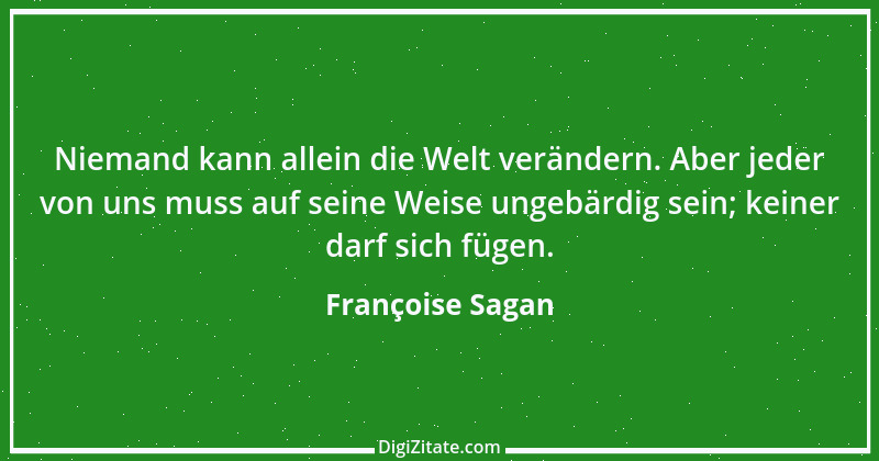 Zitat von Françoise Sagan 21