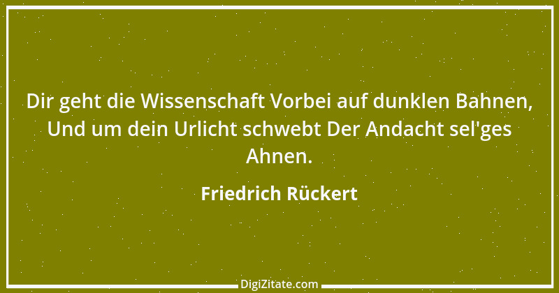 Zitat von Friedrich Rückert 36