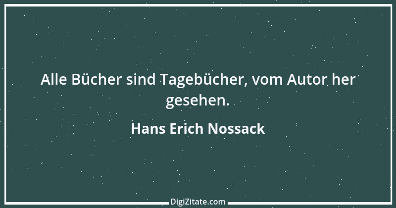 Zitat von Hans Erich Nossack 5