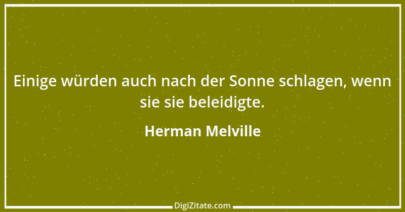 Zitat von Herman Melville 20