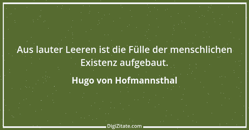 Zitat von Hugo von Hofmannsthal 206