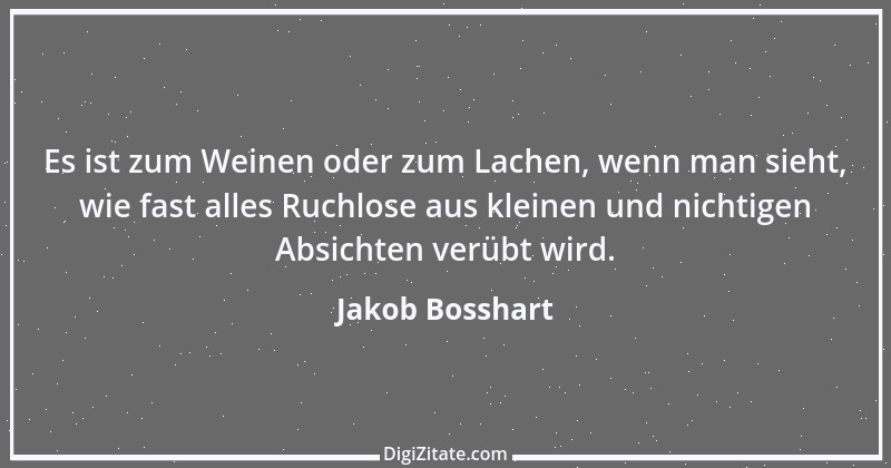 Zitat von Jakob Bosshart 142