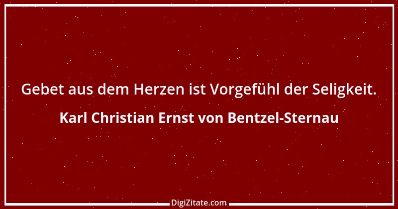 Zitat von Karl Christian Ernst von Bentzel-Sternau 30