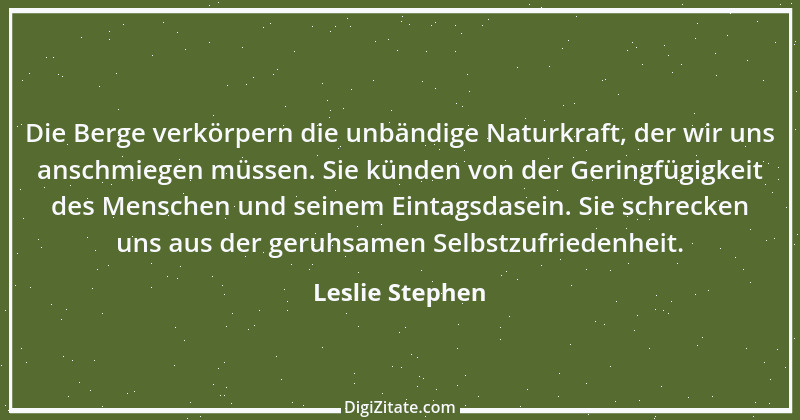 Zitat von Leslie Stephen 1